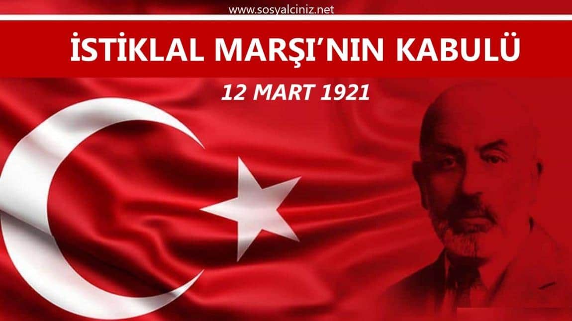 “12 Mart İstiklal Marşının Kabulü ve Mehmet Akif Ersoy’u Anma Günü”